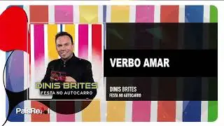 Dinis Brites - Verbo Amar