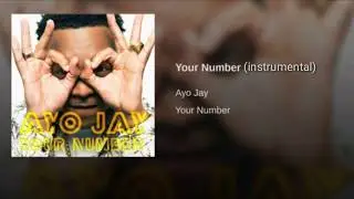 Ayo Jay- Your number (Official instrumental)