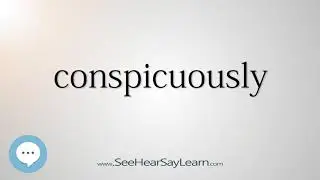 conspicuously