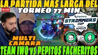 😲La partida mas LARGA del TORNEO 77 MINUTOS, GAME 1, Team IWO vs PEPITOS FACHERITOS😲| PC FACTORY😲
