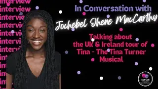 Curtain Call Conversation with Jochebel Ohene MacCarthy
