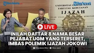 🔴LIVE: INILAH Daftar 8 Nama Besar Pejabat UGM Diseret ke Pengadilan, Buntut Ijazah Palsu Jokowi