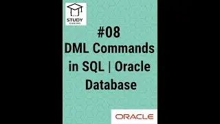DML Commands in SQL | Oracle Database
