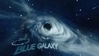 Staggering 360&deg; VR Space Flight Inside a Spiral Blue Galaxy (4K)
