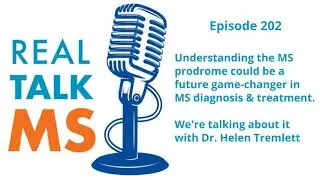 Episode 202: The MS Prodrome with Dr. Helen Tremlett