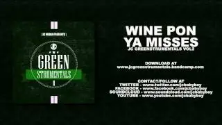JC Greenstrumentals vol2 - Wine Pon Ya Misses