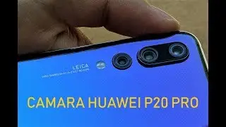 HUAWEI P20 PRO - Camara a fondo