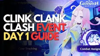 Clink Clank Clash Event Day 1 Gameplay Guide | Free Weapon Reward Genshin impact 6.0