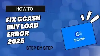 HOW TO FIX GCASH BUY LOAD ERROR | FIX GCASH ERROR | | INFORMATRIX | STEP BY STEP TUTORIAL