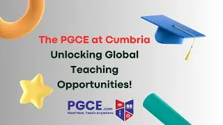 PGCE at Cumbria - Unlock Global Teaching Opportunities!