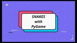 SNAKE with PyGame | SNAKE GAME | PyGame | Python