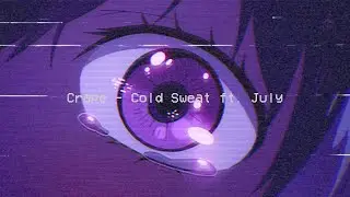 Crape - Cold Sweat ft. July (audio)