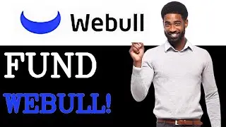 Как пополнить счёт Webull (2025)