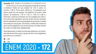 🛑Questão 172 Enem 2020 - Resolução Passo a Passo -  O técnico de um time de basquete prete...