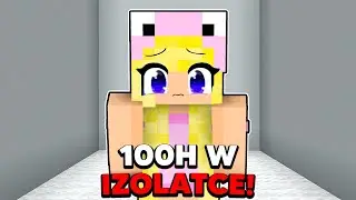 ZAMYKAM SIĘ W IZOLATCE na 100H w Minecraft!