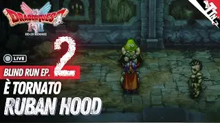 #2 RUBAN HOOD &Egrave; TORNATO! - DRAGON QUEST I HD-2D REMAKE [DRAGON QUEST I]