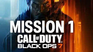 BO7 CAMPAIGN MISSION 1 FULL WALKTHROUGH SOLO GAMEPLAY #bo7 #blackops7 #callofduty