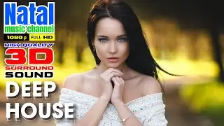 DEEP SOUND MUSIC MIX MUSIC CHANNEL NATAL #003