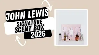 John Lewis Signature Scent Box 2026 #beautybox