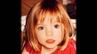 Дело о пропаже Мадлен Маккейн Madeleine McCann