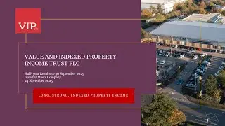 VALUE AND INDEXED PROPERTY INCOME TRUST PLC - Промежуточные результаты