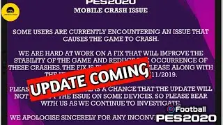 Update Is Coming Crash Issue Fix ! Pes 2020 Mobile