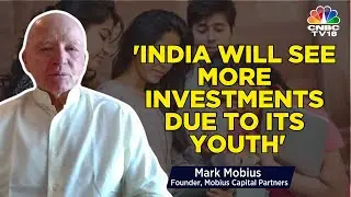 Why Mark Mobius Thinks Global Companies Will Invest In India | N18V | CNBC TV18
