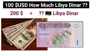 100 US Dollar How Much Libya Currency | Dollar in Libyan Dinar | Forex Dollar to Dinar