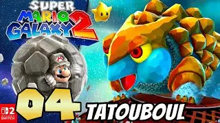 SUPER MARIO GALAXY 2: Episode 04 TATOUBOUL du monde 2 Nintendo Switch 2