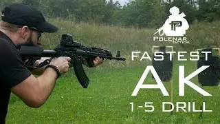 Fastest AK 1-5 Drill