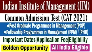 Common Admission Test CAT 2021|CAT 2021 Registration| CAT Online Application form 2021|IIM CAT 2021