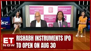 Rishabh Instruments IPO To Open On Aug 30 | Narendra Goliya & Dineshkumar Musalekar Explains
