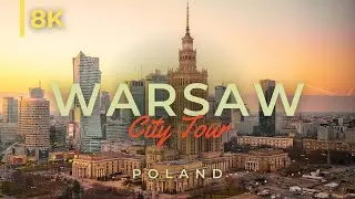 Experience The Beauty Of Warsaw, Poland In Stunning 8K