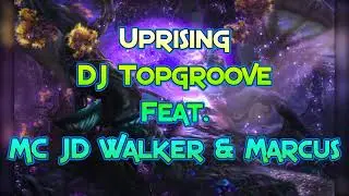 Uprising - DJ Topgroove Feat.  MC JD Walker & Marcus.  21-06-1997