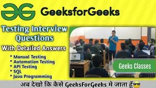 GeekForGeeks testing interview questions | Manual & Automation | GFG QA Interview | हिंदी मे 🤟