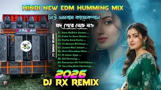 Hindi 1 Step Humming Bass 2026 🌟 Dj Rx Remix 🌟 Hindi Song Dj Bm Remix 🌟 Hindi Song Dj Susovan Remix