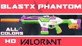 BlastX Phantom VALORANT Skin | ALL COLORS IN-GAME | Skins Showcase