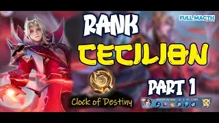 Cecilion  4 clock of destiny build rank solo FULL MATCH NO EDIT | ❗CARA MAIN CECILION STACK CEPAT
