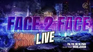 Pal Pal Dil Ke Paas  II Sanjay Jodha II F2F live II Reena Records Centre