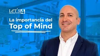 Top of Mind: &iquest;Conoces esta Estrategia de Marketing?