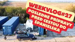 Ako sa pripravujeme na cestu do Španielska?/Week Vlog #27