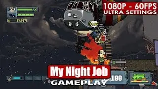 My Night Job gameplay PC HD [1080p/60fps]