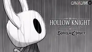 [MAD] HOLLOW KNIGHT BLACK CATCHER ANIME OPENING BLACK CLOVER