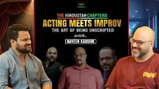 From Theatre to Bollywood | Naveen Kaushik on Acting, Art, Improv & Purpose | Humans of Hindustan