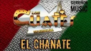 LOS CUATES DE SINALOA - EL CHANATE [EN VIVO]