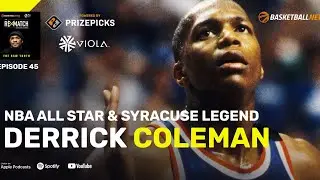 NBA All-Star Derrick Coleman Talks Syracuse&rsquo;s Struggles, Dream Team II, NIL and More