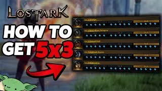 The Easiest Way To Get A 5x3 Build in Lost Ark | Full Guide