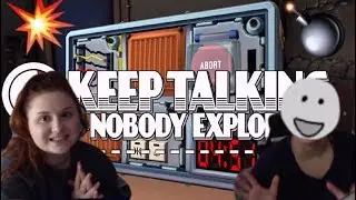 THIS GAME IS THE BOMB | Keep Talking and Nobody Explodes Episode 1