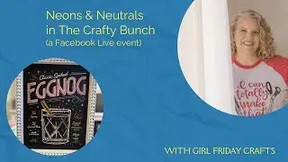 Neons and Neutrals in The Crafty Bunch