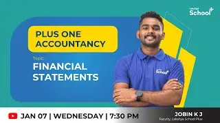 +1 Accountancy | FINANCIAL STATEMENTS |